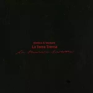G.VERRINA & G.VENTURA / LA TERRA TREMA