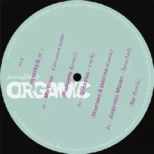 V.A.(MARTINEZ,GURTZ,ALEJANDRO MOSSO...) / LOMIDHIGH ORGANIC REMIXED PT.I & PT.II