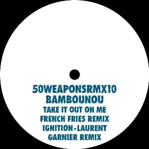 BAMBOUNOU / FRENCH FRIES & GARNIER REMIXES