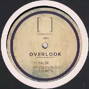 OVERLOOK / FALSE/EVERYTHING COUNTS