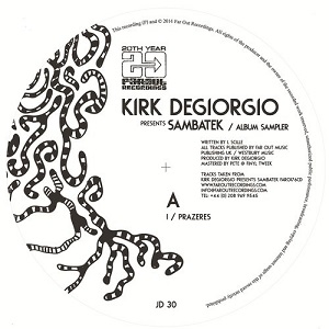 KIRK DEGIORGIO / カーク・ディジョージオ / SAMBATEK- ALBUM SAMPLER