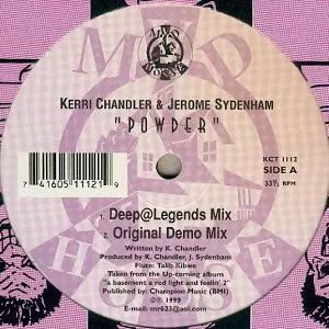 JEROME SYDENHAM AND KERRI CHANDLER / POWDER