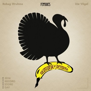 TOCOTRONIC/STEREOFYSH / "ROBAG WRUHME, DIE VOGEL RMXS"