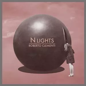 ROBERTO CLEMENTI / ロベルト・クレメンティ / N LIGHTS