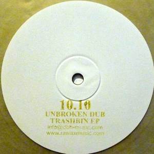 UNBROKEN DUB / TRASHBIN EP