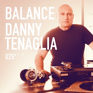 DANNY TENAGLIA / ダニー・テナグリア / BALANCE 025