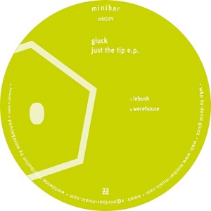 GLUCK / JUST THE TIP EP