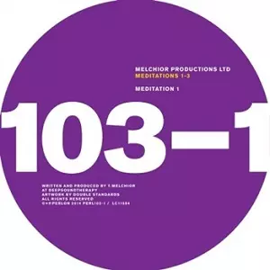 MELCHIOR PRODUCTIONS LTD. / メルキオール・プロダクション・LTD / MEDITATIONS 1-3 PART 1