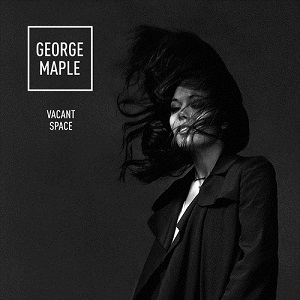 GEORGE MAPLE / VACANT SPACE EP