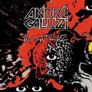 ANDRE GALLUZZI / ALCATRAZ