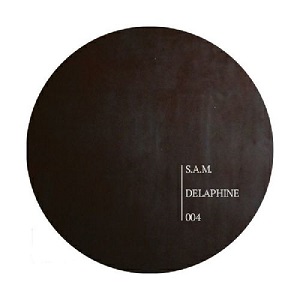 S.A.M. / DELAPHINE 004