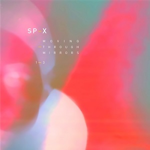 SP-X / MOVING THROUGH MIRRORS 1-3