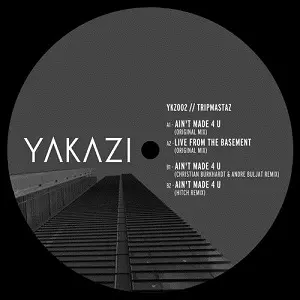 TRIPMASTAZ / AIN'T MADE 4 U