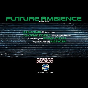 V.A. (SOIREE) / FUTURE AMBIENCE
