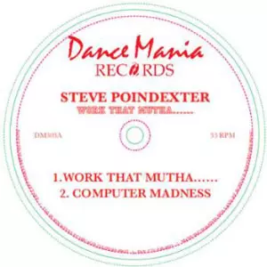 STEVE POINDEXTER / スティーヴ・ポインデクスター / WORK THAT MUTHA...