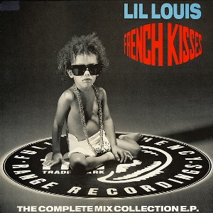 LIL LOUIS / リル・ルイス / FRENCH KISSES (THE COMPLETE MIX COLLECTION E.P.) 
