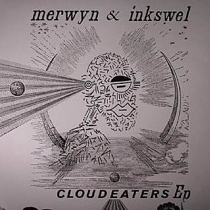 MERWYN & INKSWEL / CLOUDEATERS