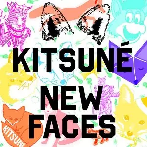 V.A.(ANTIMATTER PEOPLE,GALLANT,LXURY...) / KITSUNE NEW FACES (国内仕様盤) / キツネニューフェイシズ