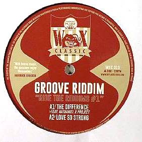 GROOVE RIDDIM / RIDE THE RIDDIMS #1