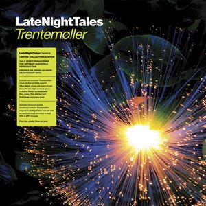 TRENTEMOLLER / トレントモラー / LATE NIGHT TALES