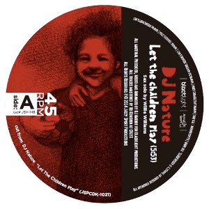 DJ NATURE / DJネイチャー / LET THE CHILDREN PLAY EP1