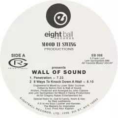 MOOD II SWING PRODUCTIONS PRESENTS WALL OF SOUND / PENETRATION/8 WAY TO KNOCK DOWN A WALL/I NEED YOUR LUV(RIGHT NOW)(REMASTER)