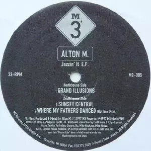 ALTON M. / JAZZIN' IT EP