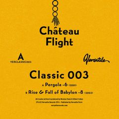 CHATEAU FLIGHT / シャトー・フライト / CLASSICS