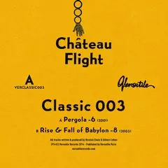 CHATEAU FLIGHT / シャトー・フライト / CLASSICS