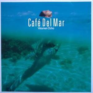 V.A. (CAFE DEL MAR) / CAFE DEL MAR VOLUME OCHO