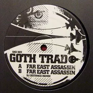 GOTH-TRAD / ゴストラッド / FAR EAST ASSASSIN 