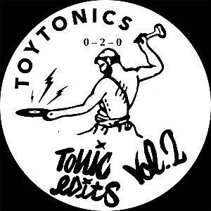 TOY TONICS DJS / TONIC EDITS VOL.2