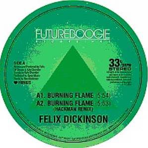 FELIX DICKINSON / BURNING FLAME EP