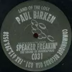 PAUL BIRKEN / SPEAKER FREAKIN'