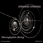 HIEROGLYPHIC BEING / ヒエログリフィック・ビーイング / STRANGE STRINGS