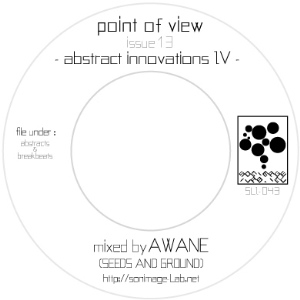AWANE aka DJ KOROSUKE / point of view : issue 13 - abstract innovations IV / ポイントオブビュー:イシュー13 - アブストラクトイノベーションズ4