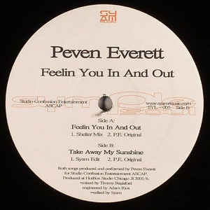 PEVEN EVERETT / ペバン・エヴェレット / FEELIN YOU IN AND OUT