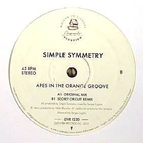 SIMPLE SYMMETRY / APES IN THE ORANGE GROOVE