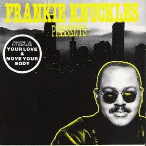 FRANKIE KNUCKLES / フランキー・ナックルズ / FRANKIE KNUCKLES PRESENTS VARIOUS