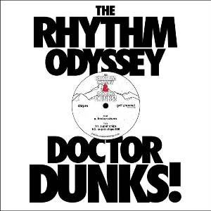 RHYTHM ODYSSEY & DR DUNKS! / BROKEN DRUMS/SUPER CHIPS