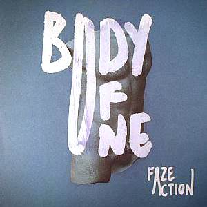 FAZE ACTION / フェイズ・アクション / BODY OF ONE
