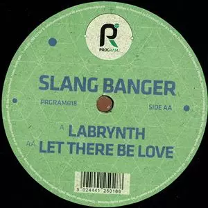 SLANG BANGER / LABRINTH/LET THERE BE