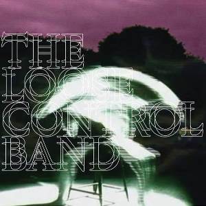 LOOSE CONTROL BAND / LOSE CONTROL/IT'S (NOT) JUST AN 808