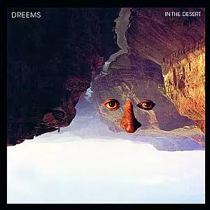 DREEMS / IN THE DESERT REMIXES