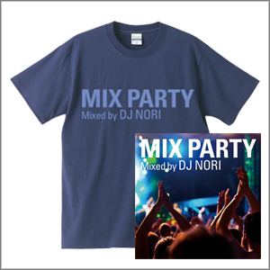 DJ NORI / DJノリ / MIX PARTY + T-SHIRTS L