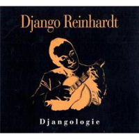 DJANGO REINHARDT / ジャンゴ・ラインハルト / DJANGOLOGIE