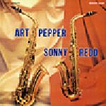 ART PEPPER & SONNY RED / アート・ペッパー&ソニー・レッド / トゥー・アルトス