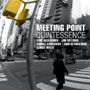 MEETING POINT / ミーティング・ポイント / Quintessence