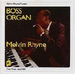 MELVIN RHYNE / メルヴィン・ライン / BOSS ORGAN