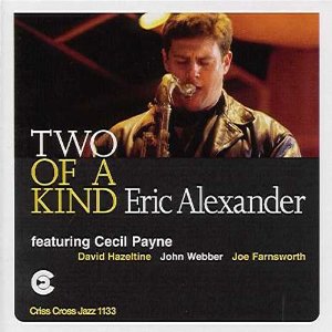ERIC ALEXANDER / エリック・アレキサンダー / Two Of A Kind